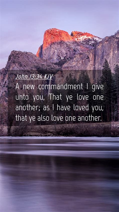 John 13:34 KJV Mobile Phone Wallpaper - A new commandment I give unto ...