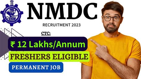 NMDC Recruitment 2023 FRESHERS CTC 12 LPA Permanent Job