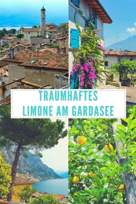 Limone Der Vielleicht Sch Nste Ort Europas Hiddentraces Gardasee