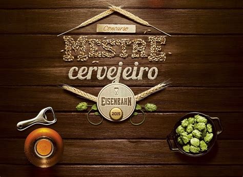 6º Concurso Mestre Cervejeiro da Eisenbahn abre inscrições Etilicos