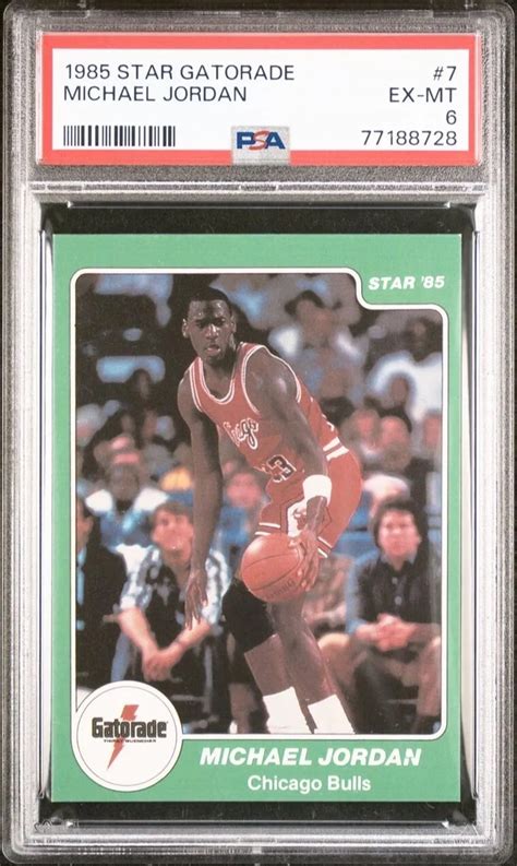 1985 STAR GATORADE 7 MICHAEL JORDAN RC ROOKIE BULLS HOF PSA 6 RARE