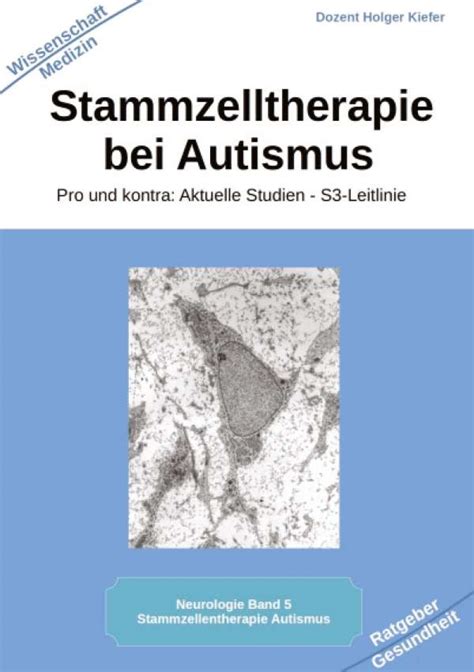 Stammzelltherapie Bei Autismus Holger Kiefer Buch Jpc