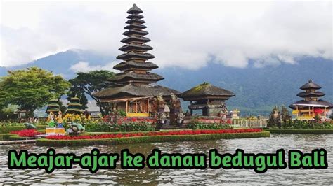 Upacara Meajar Ajar Setelah Ngenteg Linggih Ke Danau Bedugul Bali 6