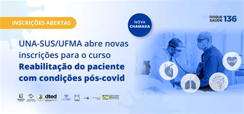 Una Sus Ufma Abre Novas Inscri Es Para O Curso Reabilita O Do