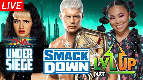 Wwe Smackdown Live Stream Vs Tna Under Siege Cody Rhodes Vs Tna