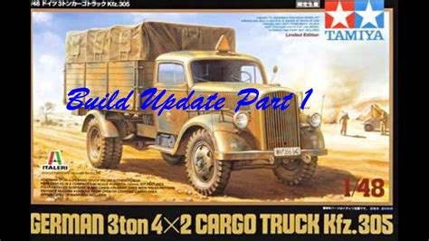 Tamiya Italeri 1 48th Scale Opel Blitz 3Ton Cargo Truck Kfz 305 Build