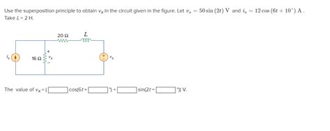 Solved Use The Superposition Principle To Obtain Vy In The Circuit Course Hero