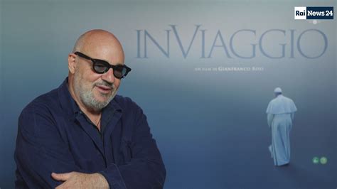 Gianfranco Rosi Il Mio Film Sui Viaggi Di Francesco Parte Dall