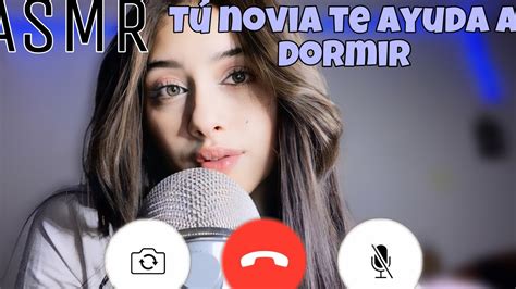 Asmr Roleplay Tú Novia Te Ayuda A Dormir 😴🙈 Youtube