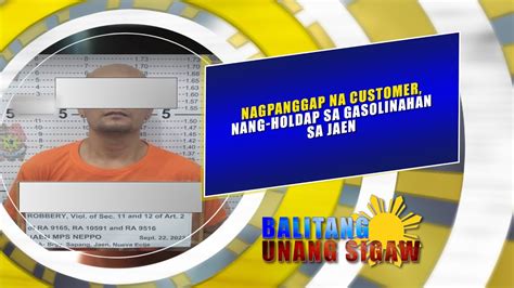 Nagpanggap Na Customer Nang Holdap Sa Gasolinahan Sa Jaen Tv