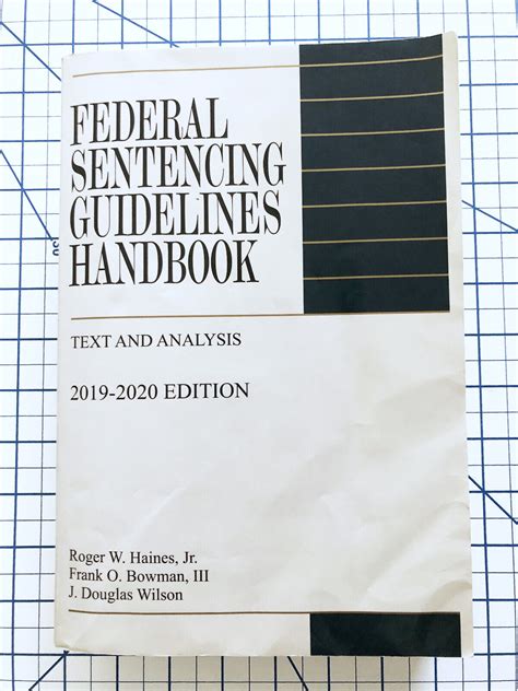 2020 Federal Sentencing Guidelines Handbook By Haines Bowman Thomson