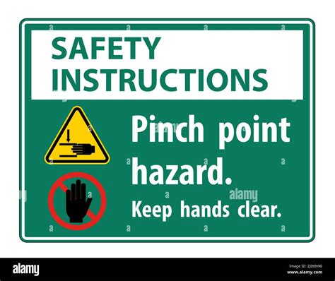 Safety Instructions Pinch Point Hazard Keep Hands Clear Symbol Sign