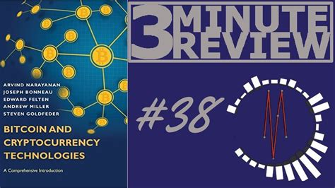 3 Minute Review 38 Bitcoin Cryptocurrency Technologies By Arvind