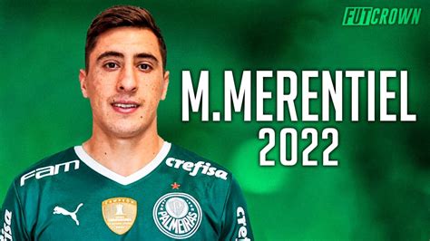 Miguel Merentiel 2022 Bem Vindo Ao Palmeiras Dribles Gols