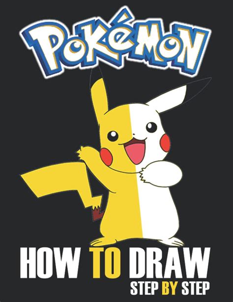 Buy How To Draw Pokémon Step By Step Vol 1 Easy Draw For Kids And