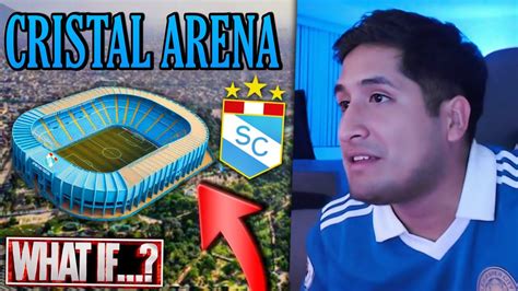 ESTADIO PARA SPORTING CRISTAL CONFIRMADO Fano Momentos YouTube