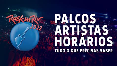 Rock In Rio Lisboa Todos Os Palcos Hor Rios E Artistas Guia