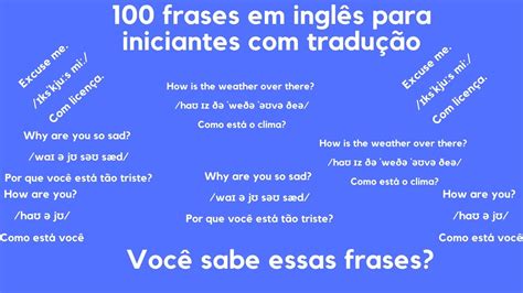 100 Frases Em Inglês Para Iniciantes Com Tradução Youtube