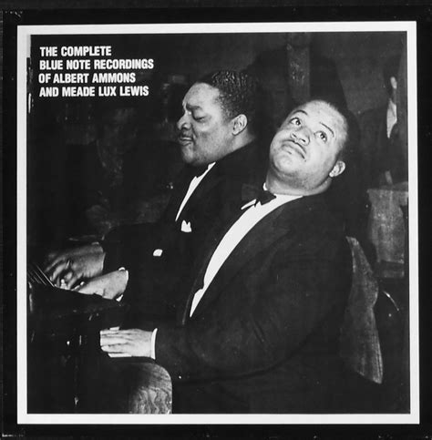 Albert Ammons And Meade Lux Lewis The Complete Blue Note Recordings