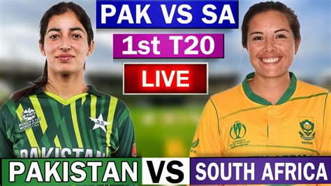 🔴live Pak W Vs Sa W Live Pakistan Vs South Africa Live 1st T20