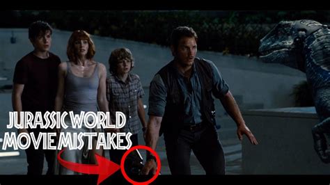 Jurassic World Movie Mistakes By Movie Errors Youtube