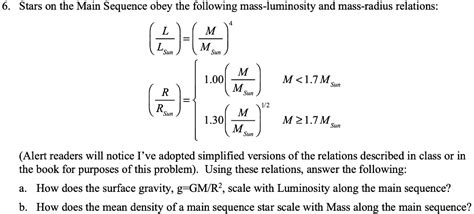 Solved 6 Stars On The Main Sequence Obey The Following Chegg