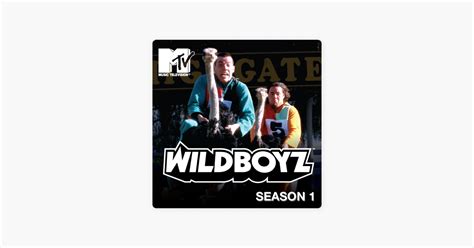 ‎wildboyz Season 1 On Itunes