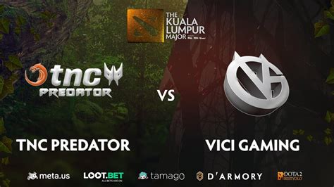 Tnc Predator Vs Vici Gaming Game Bo The Kuala Lumpur Major Youtube