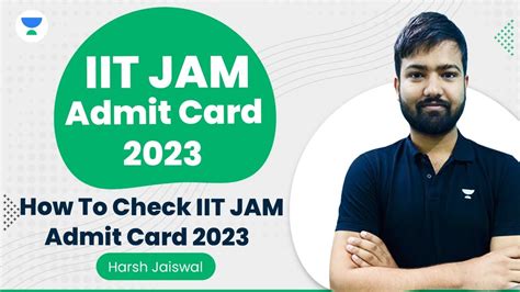 Iit Jam Admit Card 2023 How To Check Iit Jam Admit Card 2023 Harsh