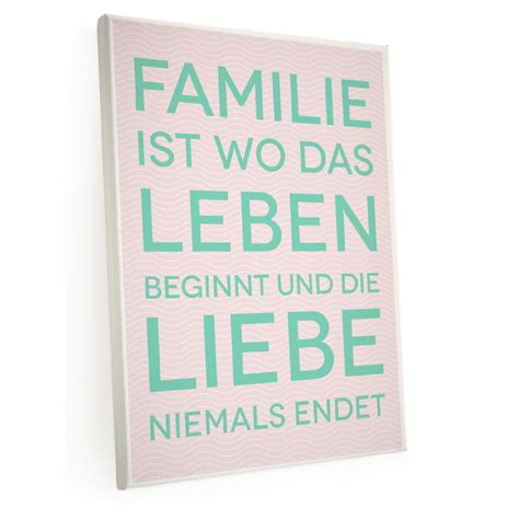 Bild Leinwand Keilrahmen Familie Ist Wo Das Leben Wandbild Motivation