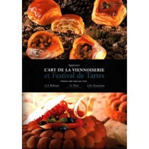 Apprenez L Art De La Viennoiserie Et Festival De Tartes Francais