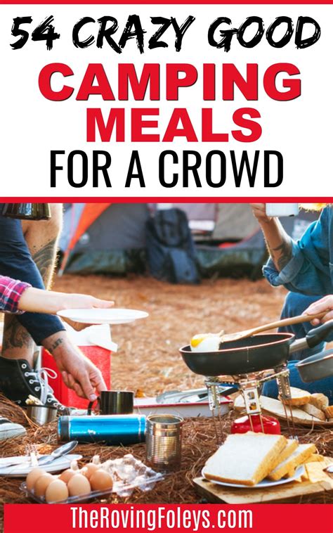 Easy Camping Meals For Large Groups Super Simple Wintersport