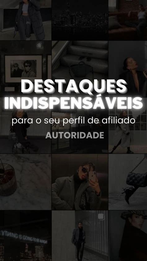 Destaques indispensáveis para perfil de AFILIADO AUTORIDADE marketing