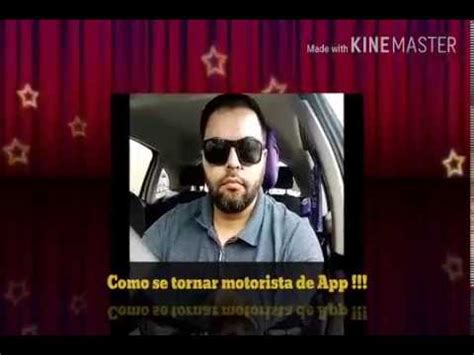 Como Se Tornar Motorista De App Youtube