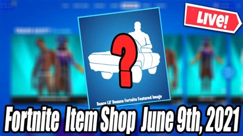 🔴live🔴 Fortnite Item Shop Countdown June 9th 2021 New Skins