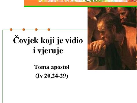 Ovjek Koji Je Vidio I Vjeruje Toma Apostol