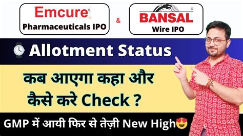 Bansal Wire Ipo Emcure Pharma Ipo Allotment Status Bansal