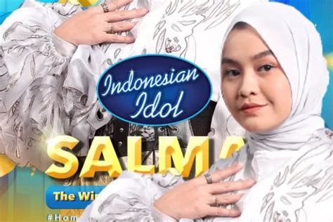 Salma Juara 1 Indonesian Idol 2023 Selamat Mengerti