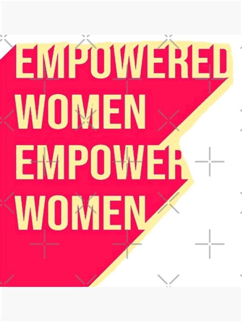 Empowered Women Empower Women Sticker For Sale By Lexcork Redbubble