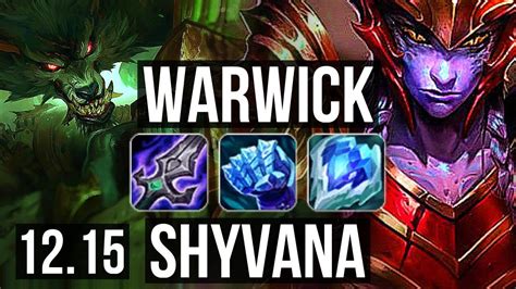 Warwick Vs Shyvana Top 9 Solo Kills 1300 Games 1 3m Mastery