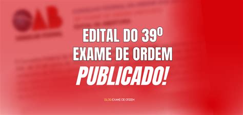 Publicado O Edital Do Exame De Ordem Blog Exame De Ordem