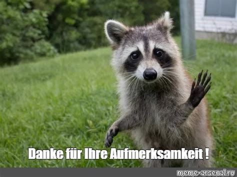 Meme Danke F R Ihre Aufmerksamkeit All Templates Meme Arsenal