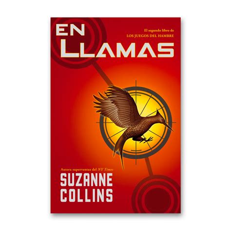 Los Juegos Del Hambre En Llamas Suzanne Collins Libroselerizo