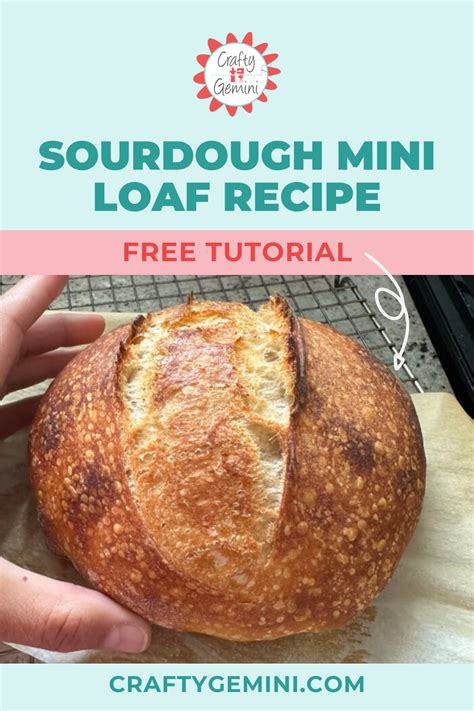 Sourdough Mini Loaf Recipe Crafty Gemini Homemade Sourdough Bread