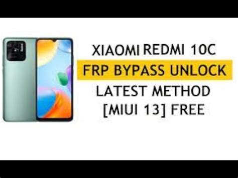 Redmi 10c Frp Bypass Miui 13 Without Pc All Xiaomi 2023 Unlock Google