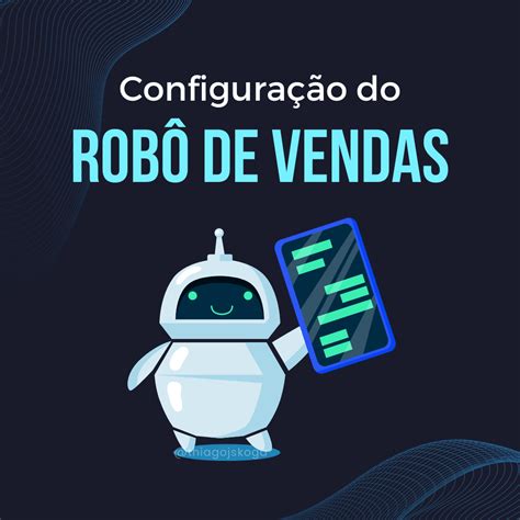 Mentoria para Configuração do Robô de vendas Página de Vendas 97