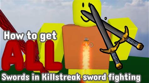 How To Get All Swords In Killstreak Sword Fighting Youtube