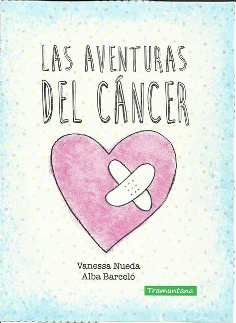 Amazon Las Aventuras Del Cancer Nueda Per Z