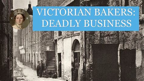 Beware Victorian Bakers A Deadly Business Youtube