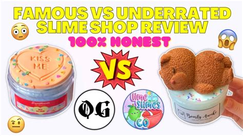 Famous Vs Underrated Slime Shop Review Og Slimes Lime Slimes Co